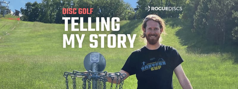 My Life in Disc Golf